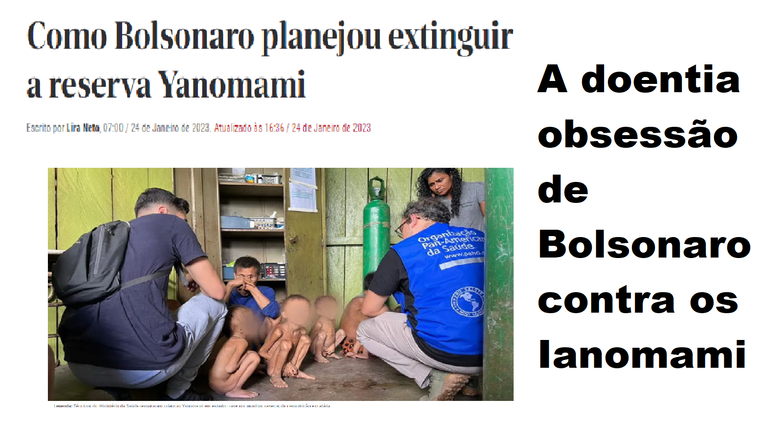 VIDEO: A doentia obsessão de Bolsonaro contra os Ianomami.