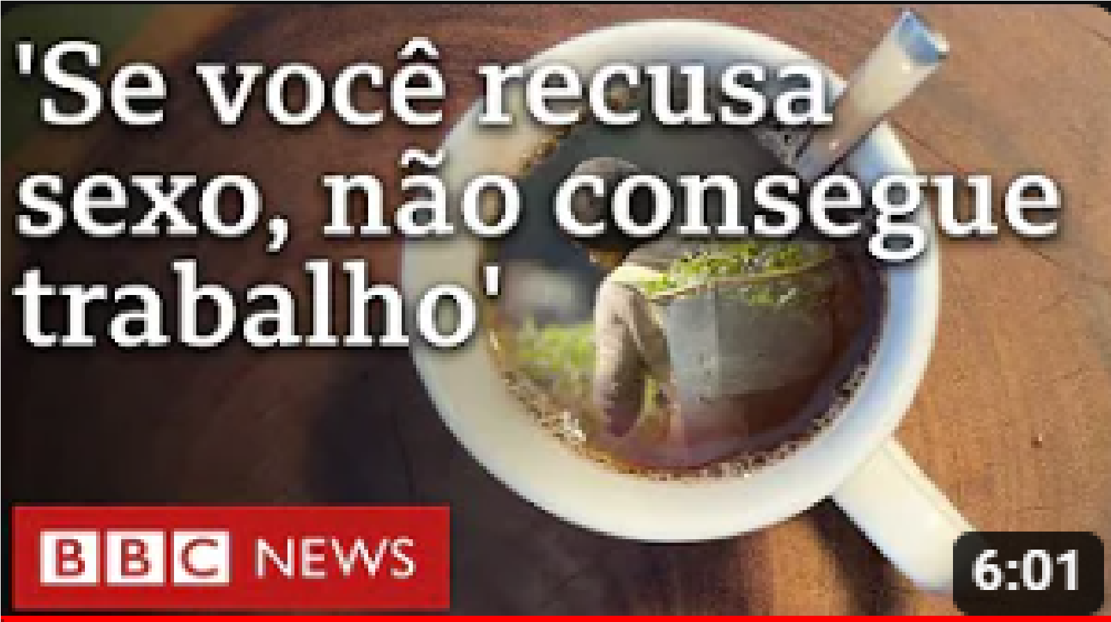” Se você recusa sexo, não consegue trabalho”