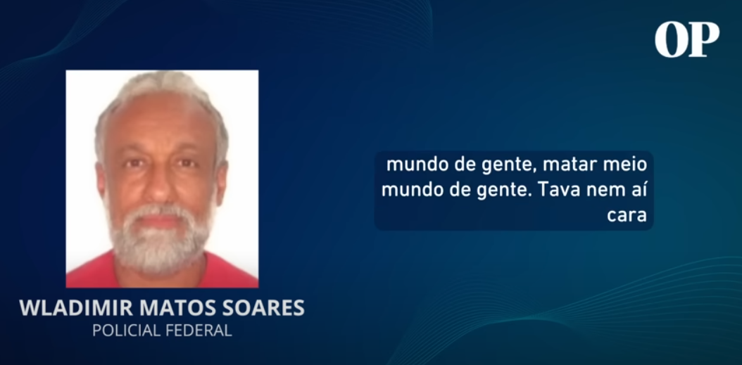 Wladimir Matos Soares (golpista): Plano era “matar meio mundo”