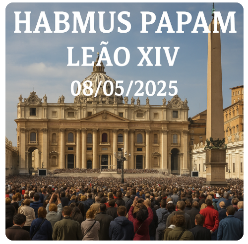 Habemus Papam – Leão XIV