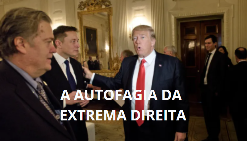 A Autofagia da Extrema Direita