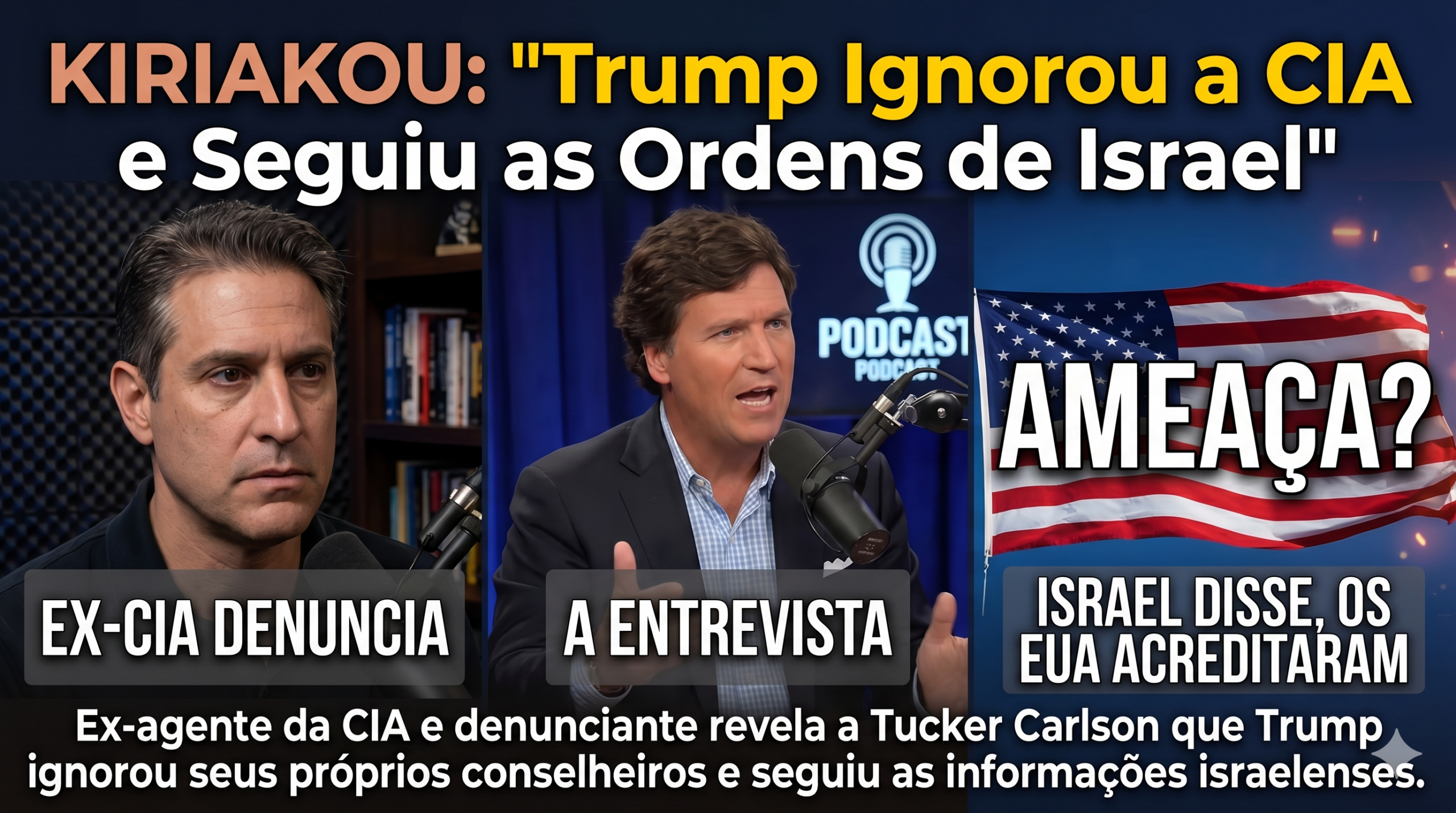 KIRIAKOU: “Trump Ignorou a CIA e Seguiu as Ordens de Israel”